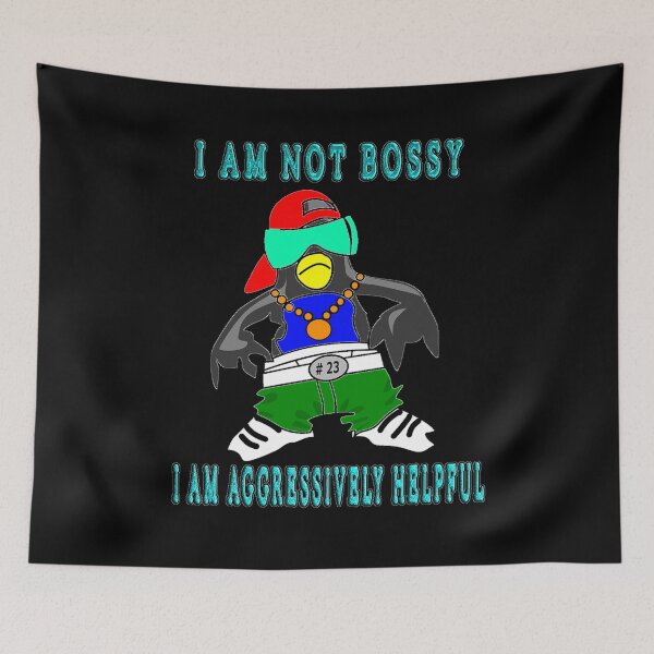 Item preview, I Am Not Bossy I Am Aggressively Helpful designed and sold by EveryThingTeam.