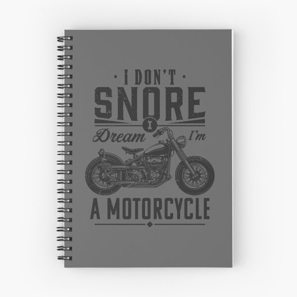 Item preview, I don't snore, I dream I'm a motorcycle designed and sold by PaulSDesign.