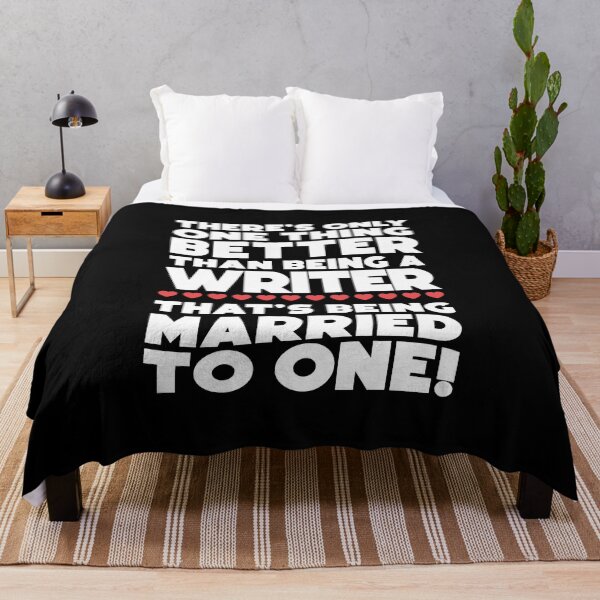 Item preview, BEING A WRITER - MARRIED TO ONE designed and sold by w1ckerman.