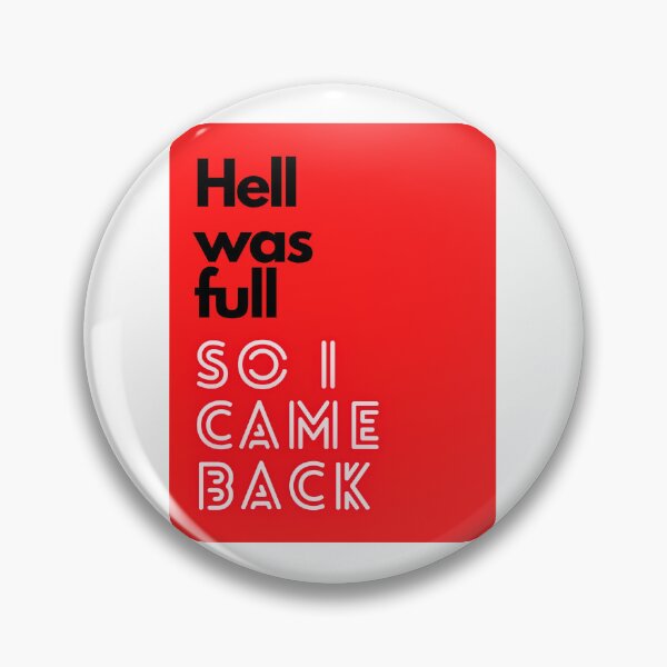 Item preview, Hell was full so I came back  designed and sold by Stationeryamore.