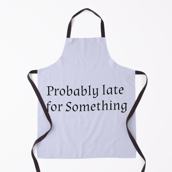 Item preview, Always late. designed and sold by ImperialDE.