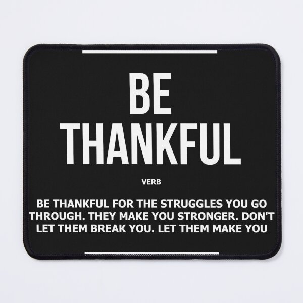 Item preview, Be Thankful Definition Thankful Grateful Blessed Be Thankful Verb Thanksgiving Modern designed and sold by SuccessHunters.