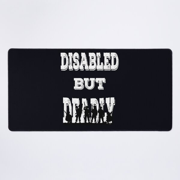 Item preview, Disabled But Deadly designed and sold by Doodlehub.
