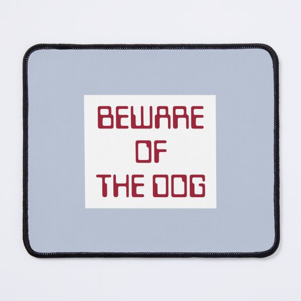 Item preview, Beware of the Dog designed and sold by Mobasherishop.