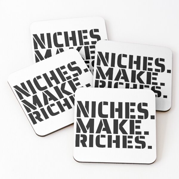 Item preview, NICHES. MAKE, RICHES. designed and sold by CRINGEWORTHY TEES.