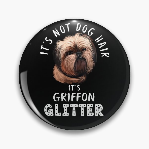 Item preview, It's not dog hair it's BRUSSELS GRIFFON glitter funny dog quote designed and sold by theshirtinator.