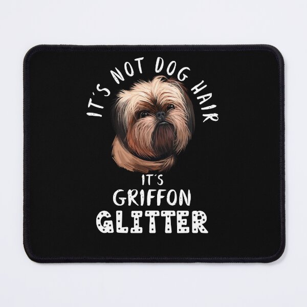 Item preview, It's not dog hair it's BRUSSELS GRIFFON glitter funny dog quote designed and sold by theshirtinator.
