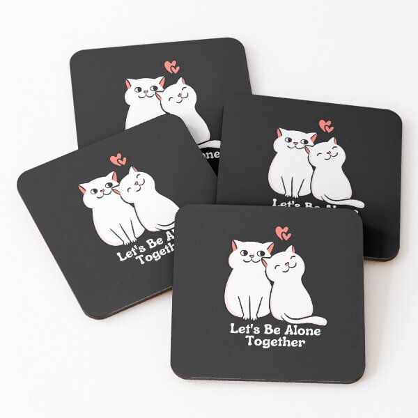 Item preview, Be Alone Together, love cat, miss missing you, happy, cat lover designed and sold by PrixSympa.