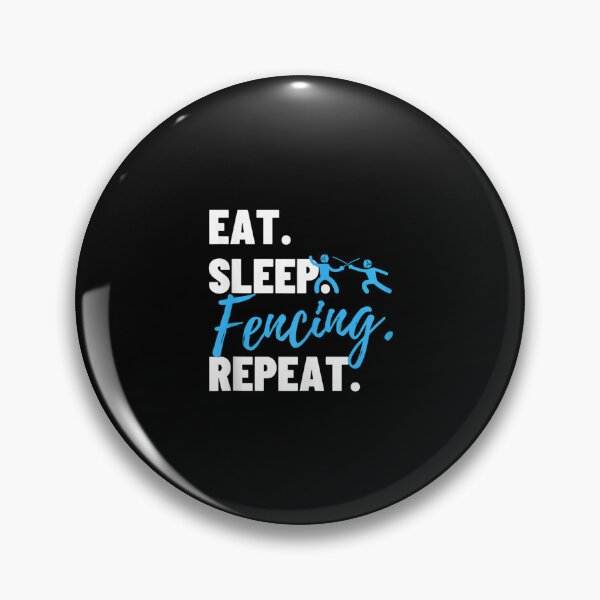 Item preview, Eat Sleep Fencing Repeat Fencing  designed and sold by jennifera11.