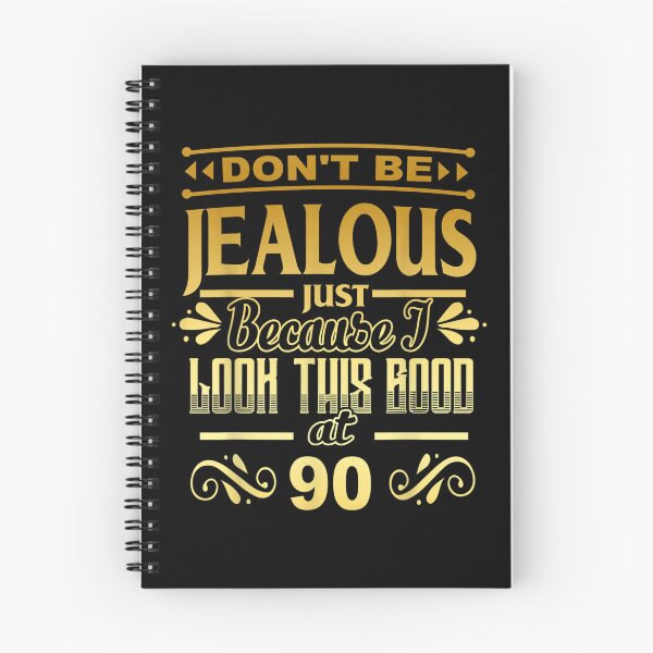 Item preview, Don't Be Jealous I Look Good At 90 1932 90th Birthday Gift  designed and sold by jennifera11.