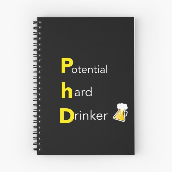 Item preview, PHD POTENTIAL HARD DRINKER designed and sold by GoaTees23.