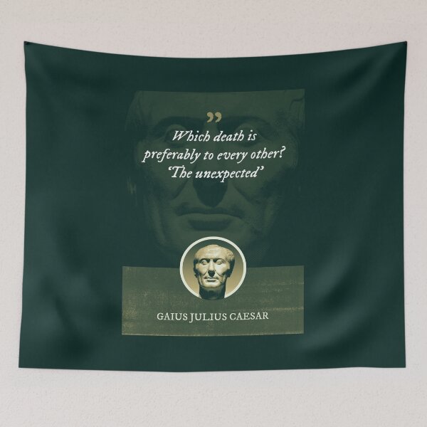 Item preview, Gaius Julius Caesar - Which death is preferably to every other? 'The unexpected designed and sold by Syahrasi.