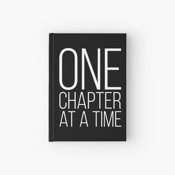 Item preview, One Chapter at a Time - White designed and sold by Kristina Adams | Author & Poet.