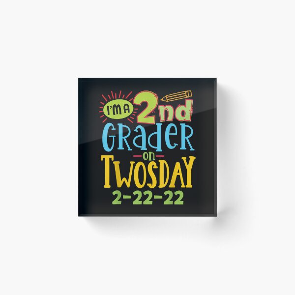 Item preview, February 22 2022 I Am A 2nd Grader On Twosday  designed and sold by jennifera11.