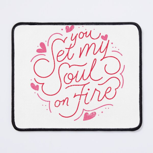 Item preview, You set my soul on fire , valentine designed and sold by Rishabhthinks.