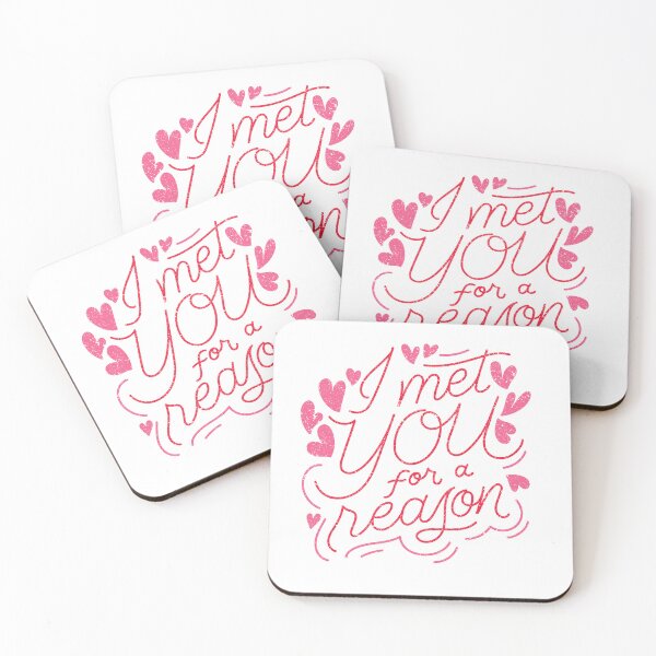 Item preview, I met you for a reason, valentine  designed and sold by Rishabhthinks.