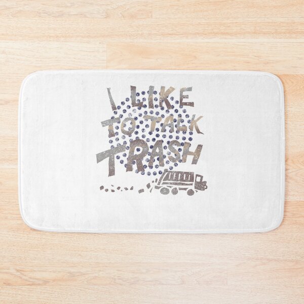 Item preview, I like to talk Trash Design for a Garbage Man designed and sold by sebastian3210.
