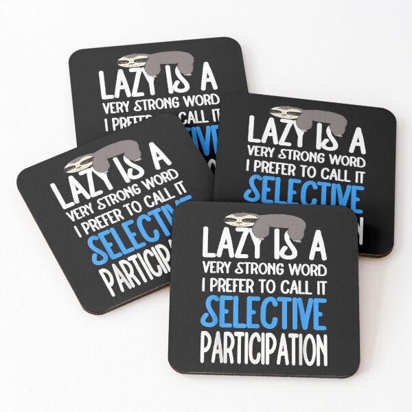 Item preview, Lazy Is A Very Strong Word Sloth Lazy Funny Sloth Humor Boys  designed and sold by jennifera11.