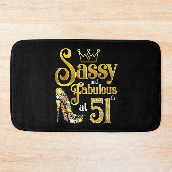 Item preview, Sassy Fabulous 51 Fifty One Years Old 51th Birthday Gif  designed and sold by jennifera11.