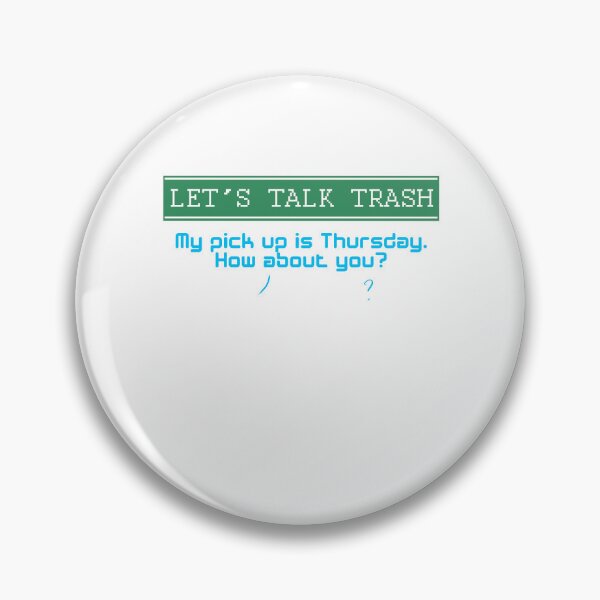 Item preview, Lets talk Trash Design for a Garbage Man designed and sold by sebastian3210.