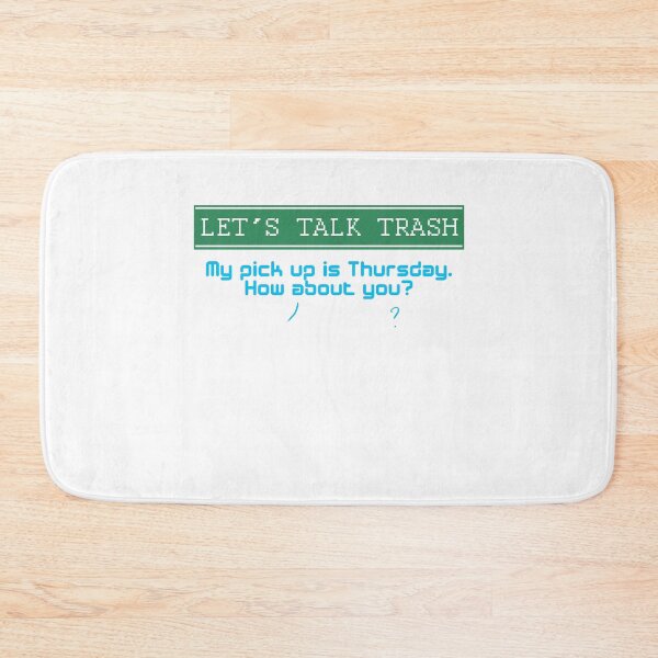 Item preview, Lets talk Trash Design for a Garbage Man designed and sold by sebastian3210.