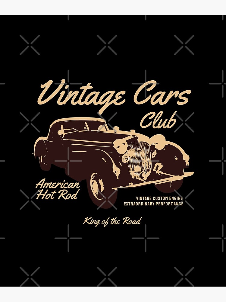 "Vintage Cars Club American Hot Rod King of the Road vintage custom