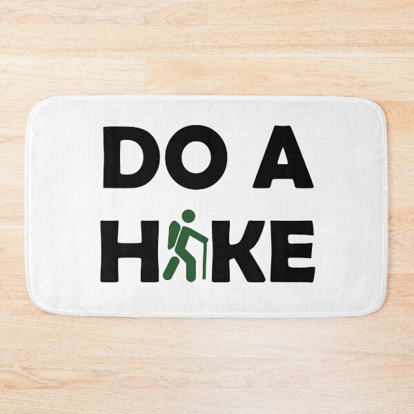 Item preview, DO A HIKE designed and sold by StefanCgraphics.