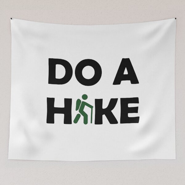 Item preview, DO A HIKE designed and sold by StefanCgraphics.