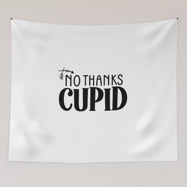 Item preview, No Thanks Cupid designed and sold by miraipa.