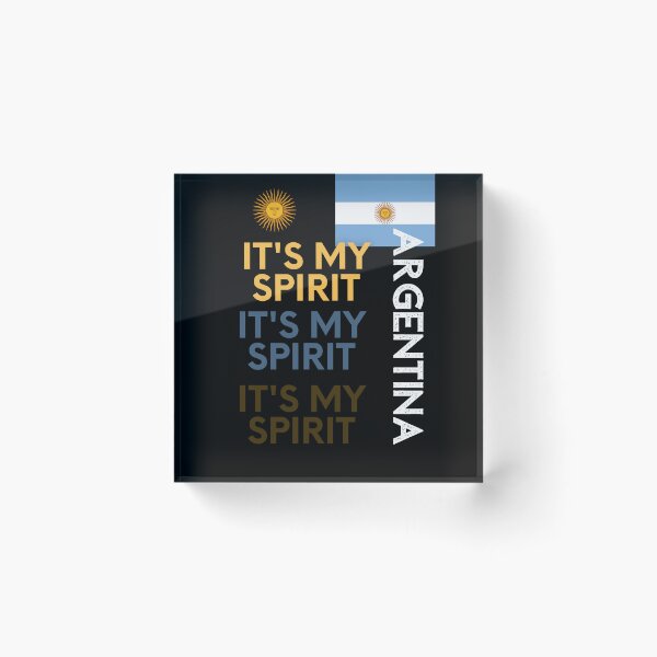 Item preview, Argentina Flag,Argentina it's My Spirit,im from Argentina designed and sold by behappysiempre.