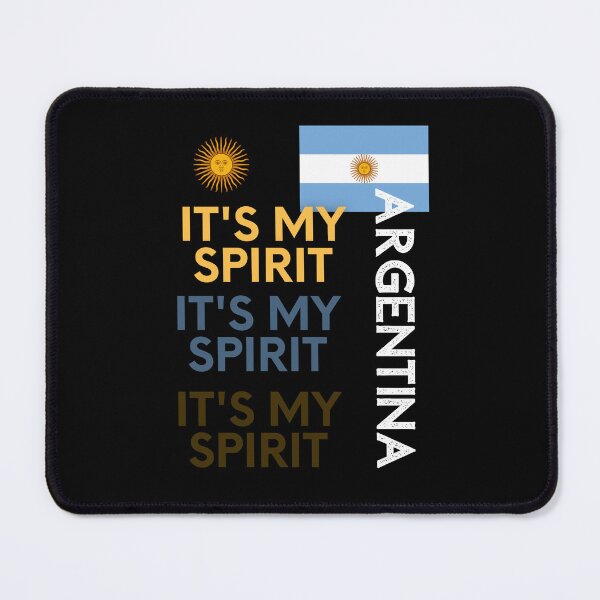 Item preview, Argentina Flag,Argentina it's My Spirit,im from Argentina designed and sold by behappysiempre.