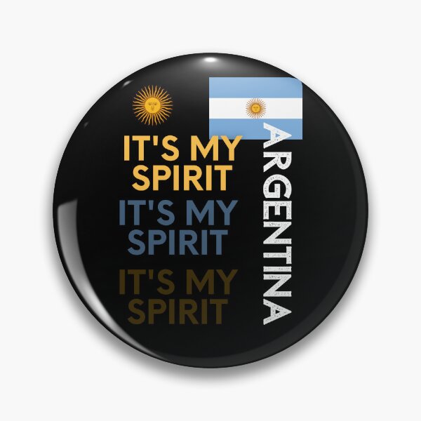 Item preview, Argentina Flag,Argentina it's My Spirit,im from Argentina designed and sold by behappysiempre.