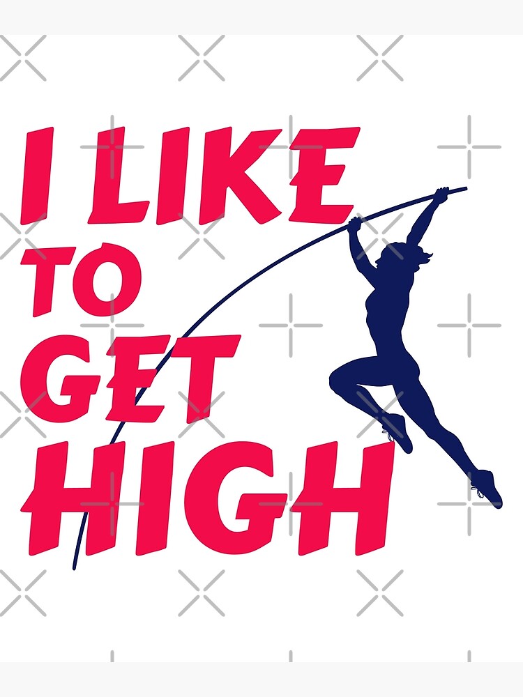 "Pole Vault Vaulting Jumping High Jump Athletics " Poster by