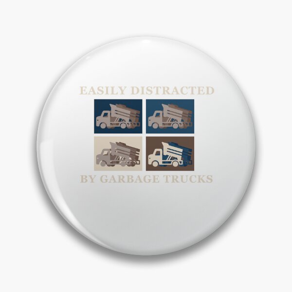 Item preview, Easily distracted by Garbage Trucks Design designed and sold by sebastian3210.