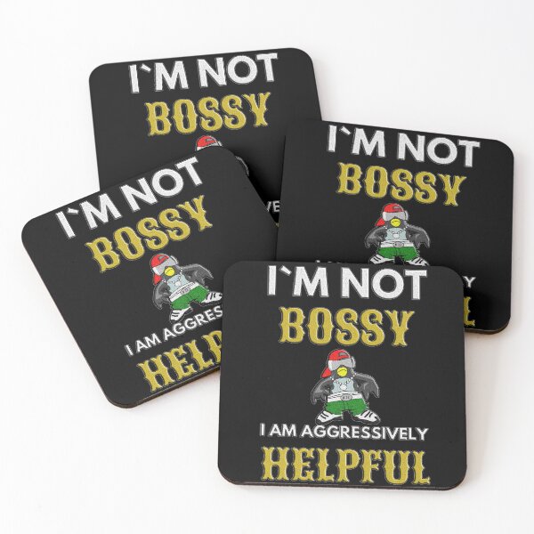 Item preview, I Am Not Bossy I Am Aggressively Helpful designed and sold by EveryThingTeam.