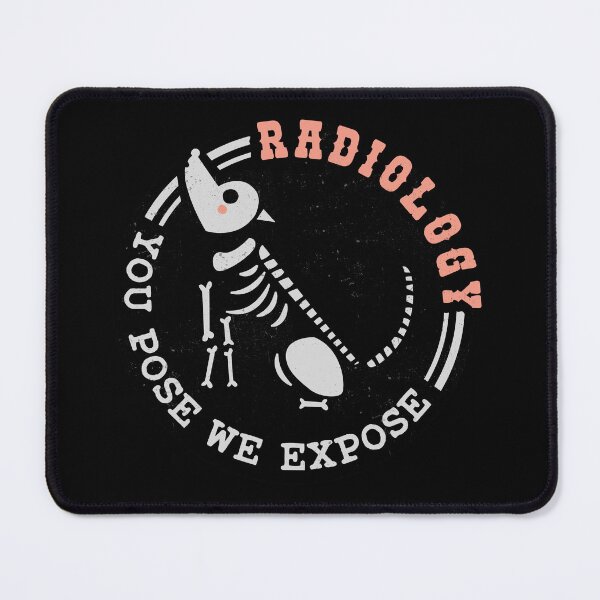 Item preview, Funny Radiology You Pose We Expose designed and sold by WeiloveD.