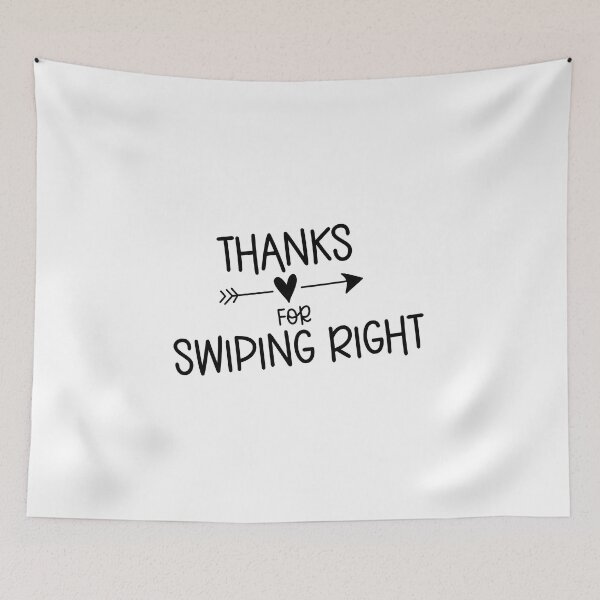 Item preview, Thanks for Swiping Right designed and sold by miraipa.
