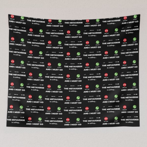 Item preview, The Metaverse Is Calling And I Must Go Funny designed and sold by RedQuality.