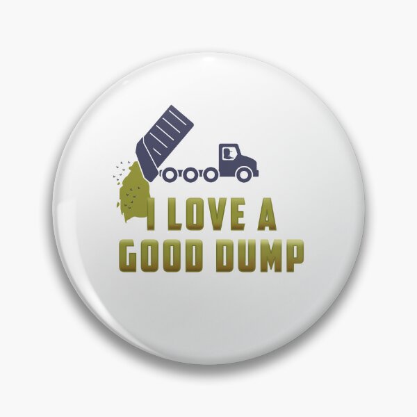 Item preview, Love good Dump Design for a Garbagetruck Driver designed and sold by sebastian3210.