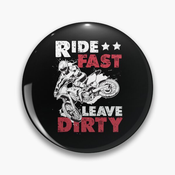 Item preview, Ride Fast Leave Dirty Motocross Dirtbike designed and sold by StrongShirts.