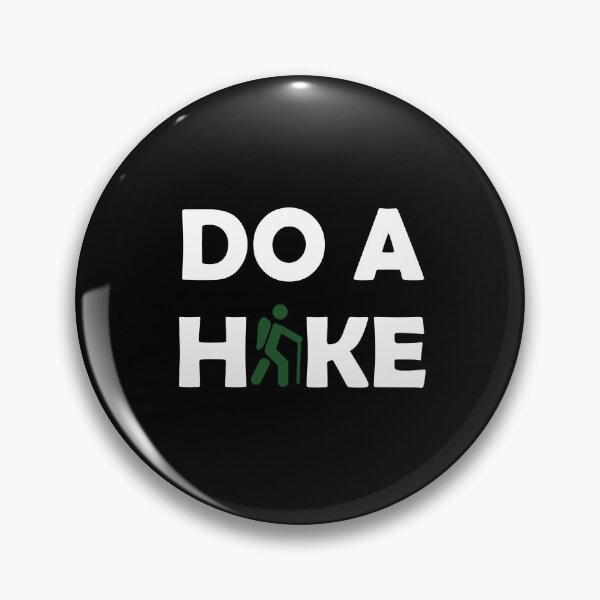 Item preview, DO A HIKE designed and sold by StefanCgraphics.