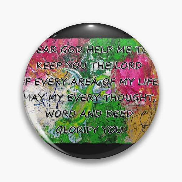Item preview, dear god help me to keep you lord of every area of my life. may my every tought word and deed glorify you designed and sold by NessArtByEwa.