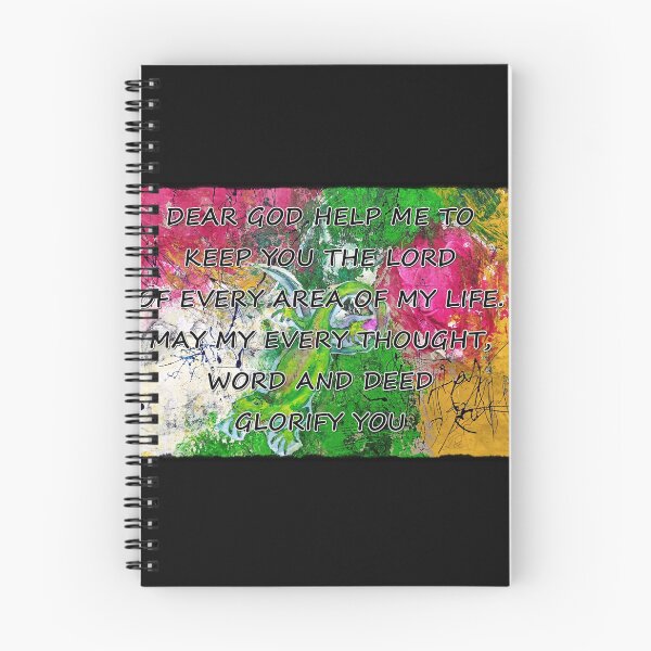 Item preview, dear god help me to keep you lord of every area of my life. may my every tought word and deed glorify you designed and sold by NessArtByEwa.