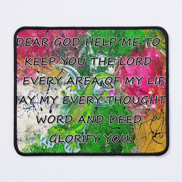Item preview, dear god help me to keep you lord of every area of my life. may my every tought word and deed glorify you designed and sold by NessArtByEwa.