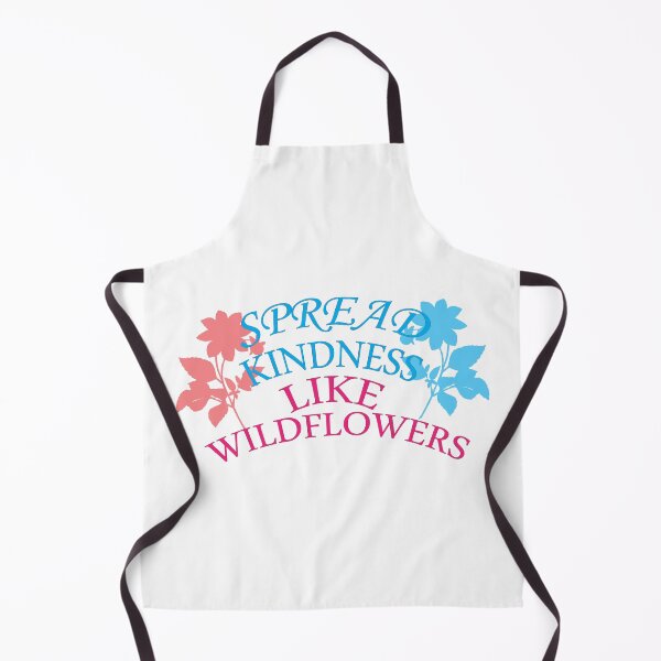 Item preview, spread kindness like wildflowers , wildflowers designed and sold by Every Pet Shirts.