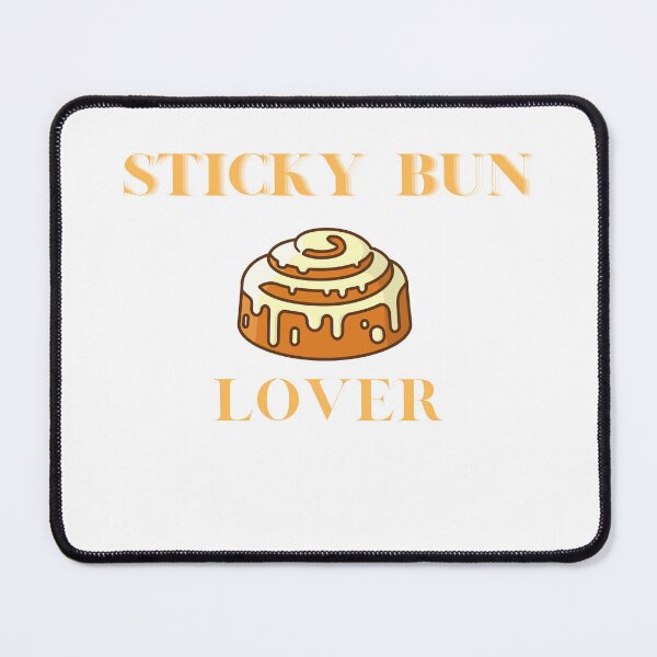Item preview, Sticky Bun Lover designed and sold by RelaxTimeYogaa.