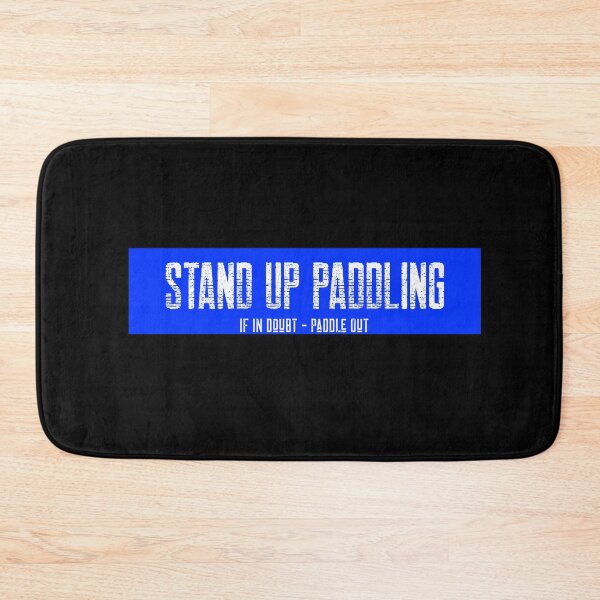 Item preview, Stand Up Paddle - funny saying designed and sold by JJWilsonTees.