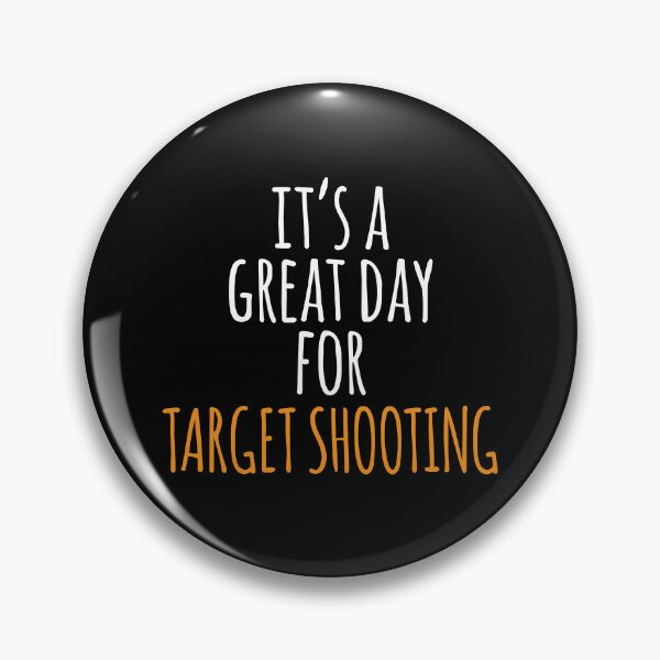 Item preview, It's a Great Day for Target Shooting designed and sold by kindxinn.
