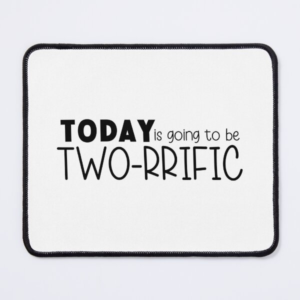 Item preview, Today is going to be Two-rrific designed and sold by miraipa.