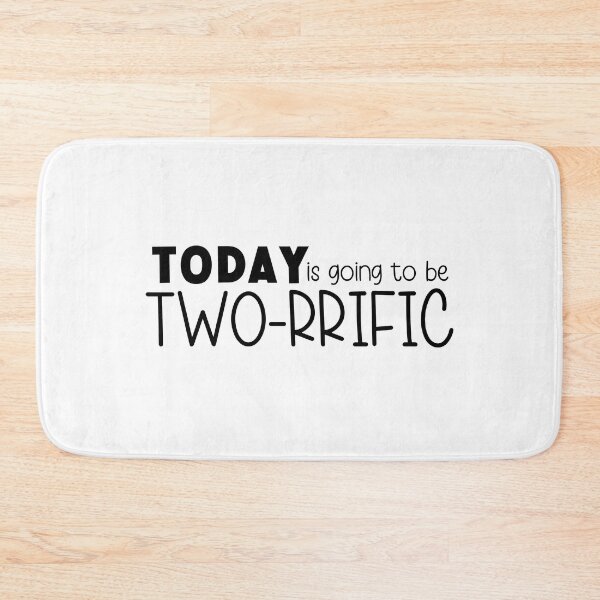 Item preview, Today is going to be Two-rrific designed and sold by miraipa.